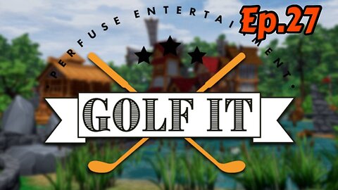 Golf It![Ep.27]I WINN :3