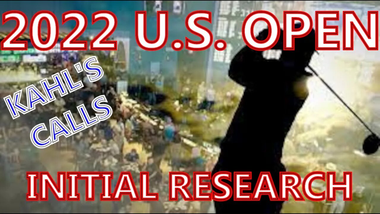 2022 U.S. Open Initial Research