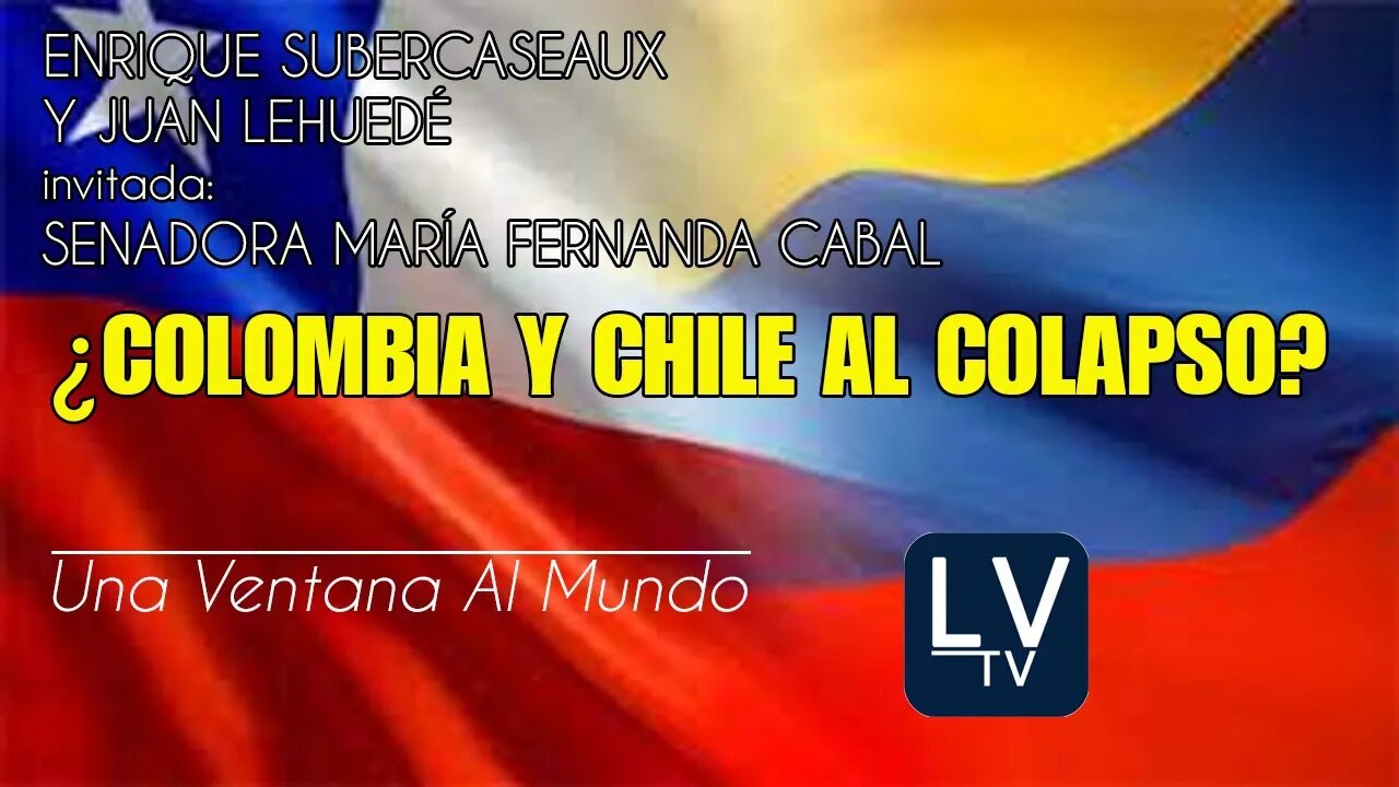 ¿Colombia y Chile al colapso?