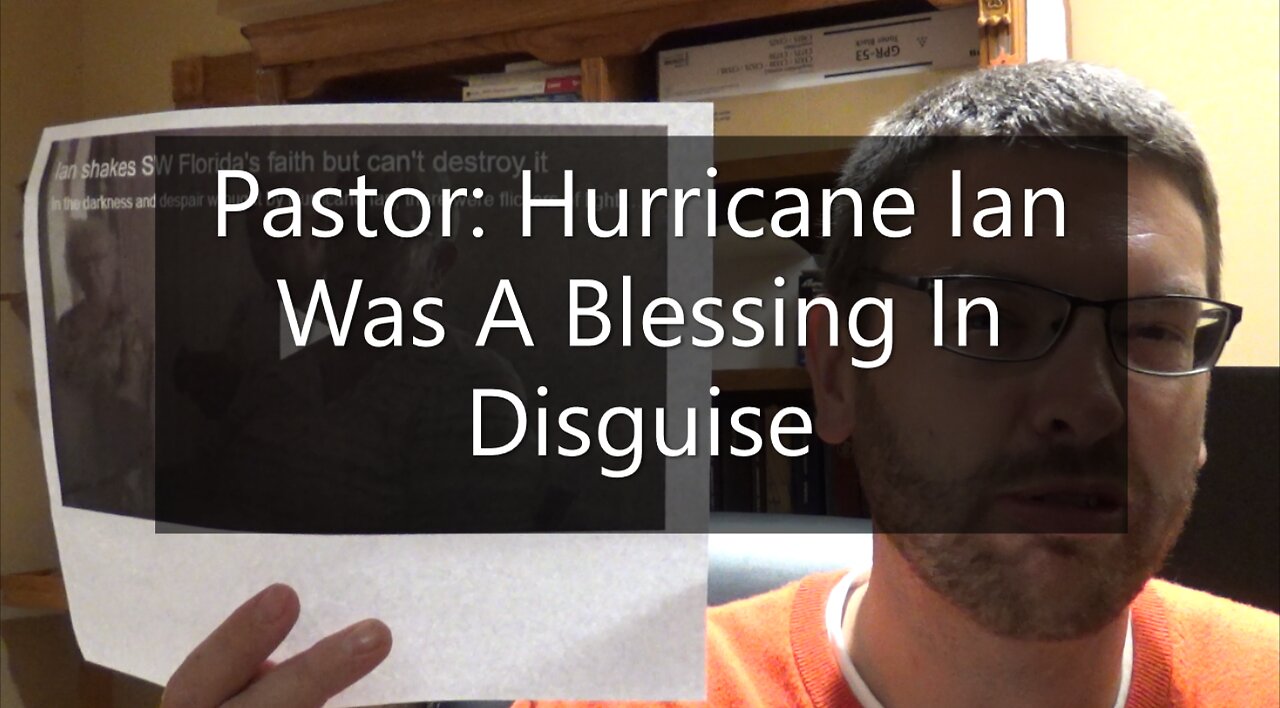 Pastor: Hurricane Ian Was A Blessing In Disguise