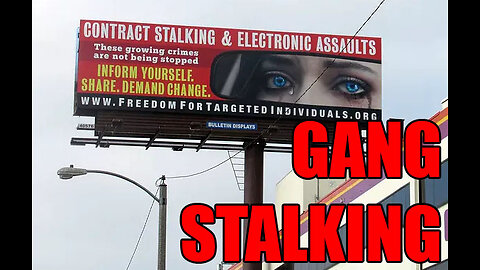 Gang Stalking is REAL