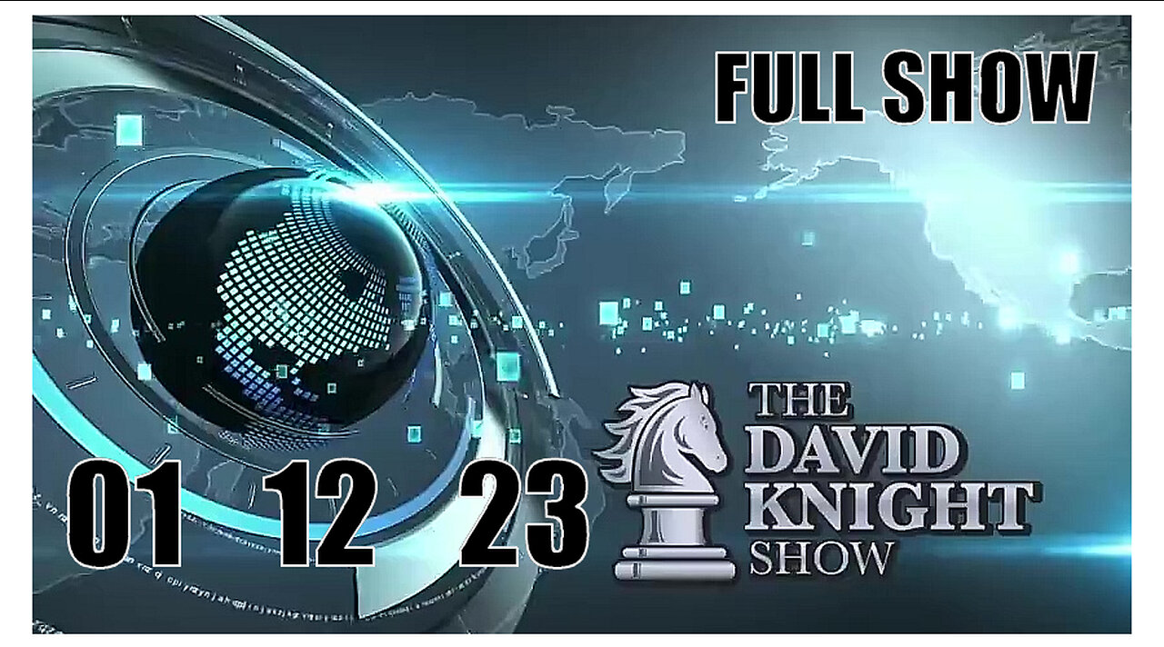 DAVID KNIGHT (Full Show) 01_12_23 Thursday