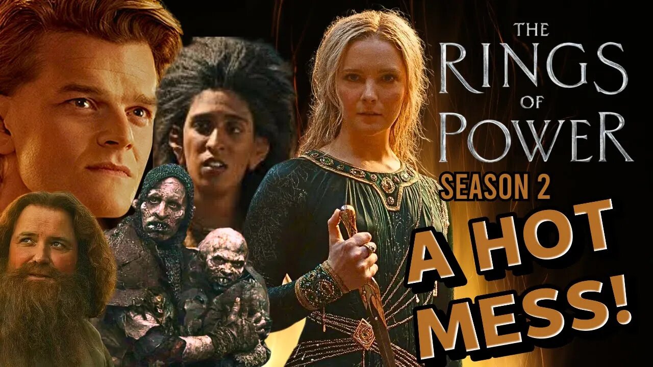 One Hot Mess - The Rings of Power Season 2, episodes 1-4 review.