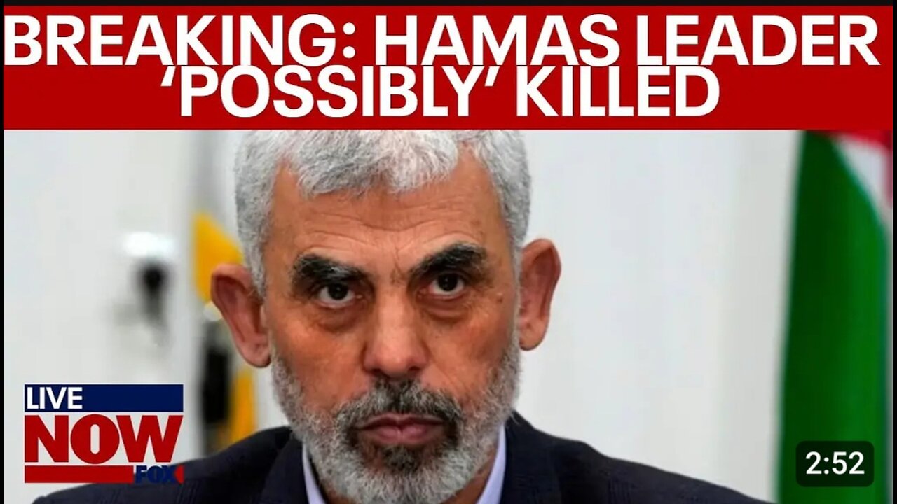 BREAKING Hamas leader Yahya Sinwar possibly killed in Gaza, IDF says LiveNOW from FOX