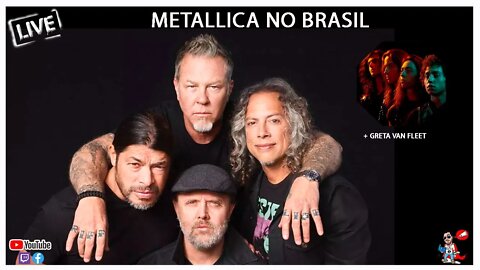 Metallica no Brasil + Greta Van Fleet | A volta dos shows internacionais | Pitadas do Sal