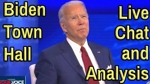 BIDEN TOWN HALL Fact Check and live commentary and chat on the #LieStream.