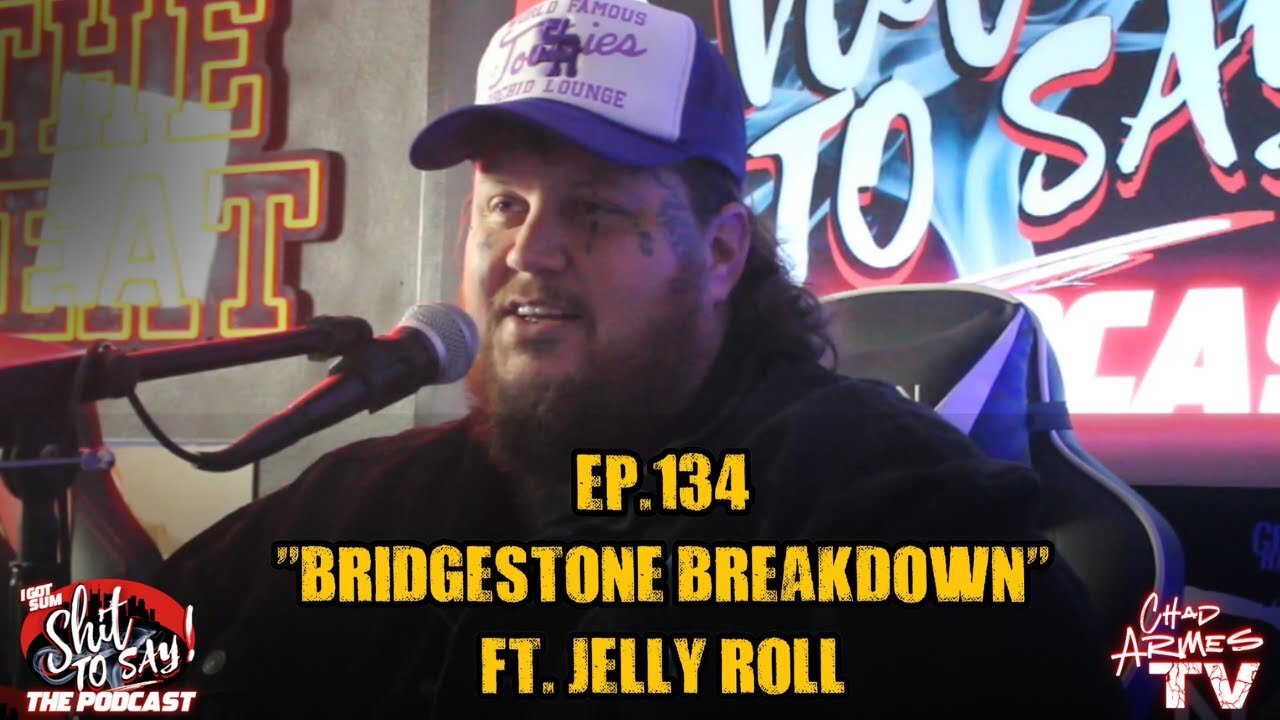 IGSSTS Podcast Episode 134: "Bridgestone Breakdown" Feat. JellyRoll