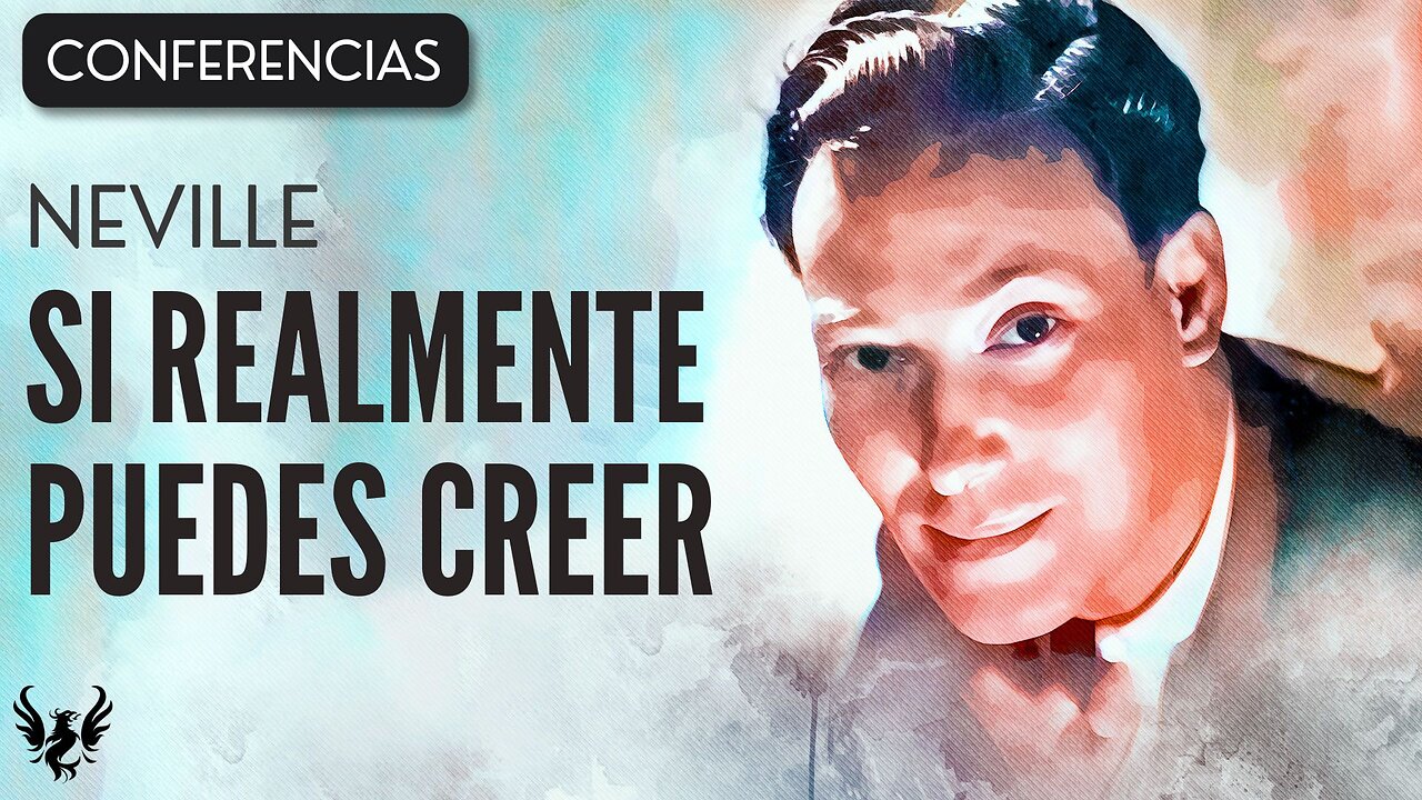 💥 NEVILLE GODDARD ❯ Si Realmente Puedes Creer ❯ CONFERENCIA COMPLETA 📚