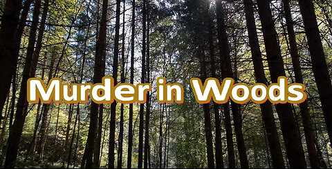 Murder in Woods