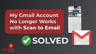 Scan to Email - Gmail account not working | APTeck Tutorials