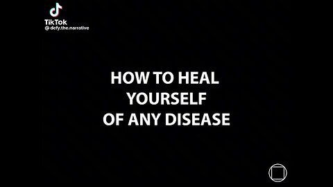 How To Heal Yourself (part 1 of 3)