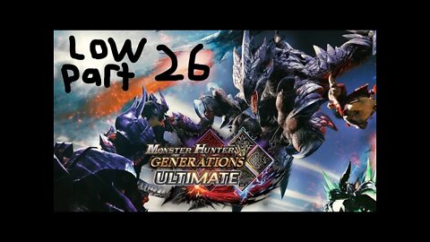 monster hunter generations ultimate low rank 26