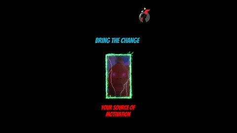 Bring The Change #dayodman #motivation #changes #difference #eeyayyahh