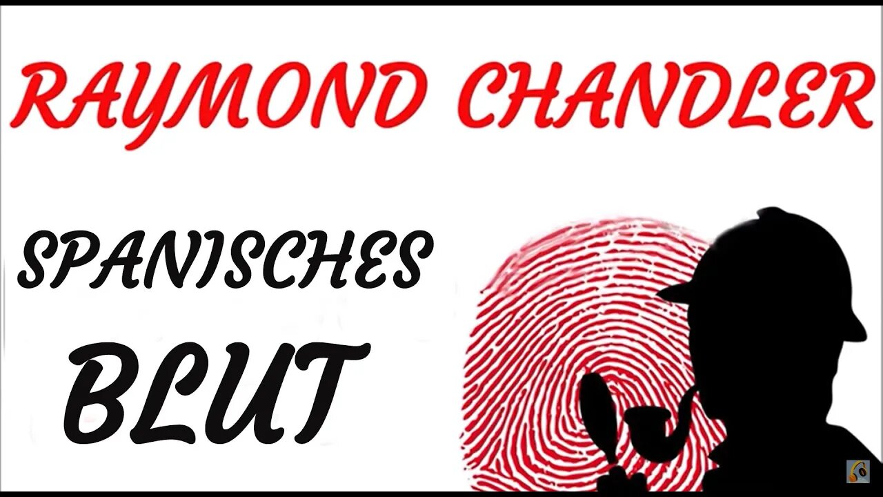 KRIMI Hörspiel - Raymond Chandler - SPANISCHES BLUT