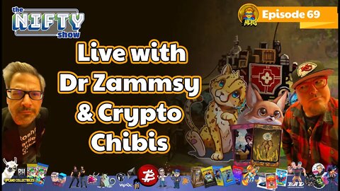 Nifty Show Live with Dr Zammsy & Crypto Chibis
