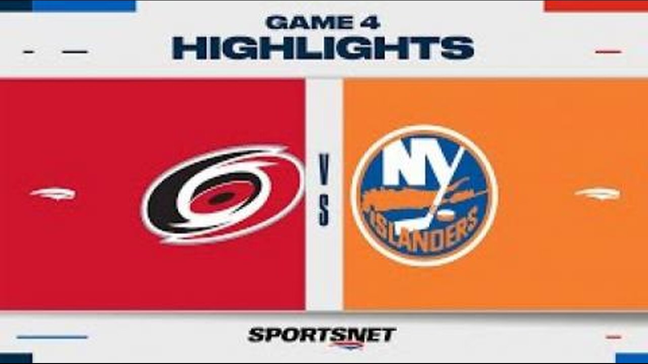 NHL Game 4 Highlights - Hurricanes vs. Islanders