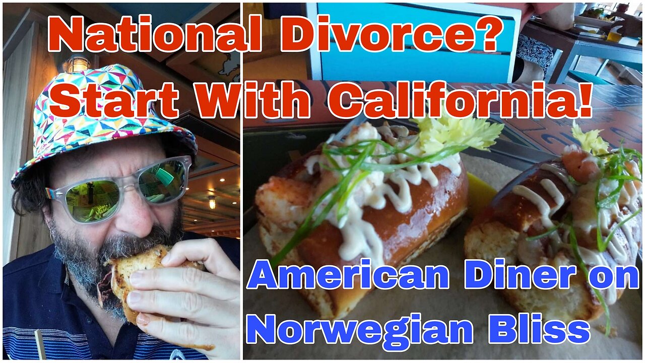 Quikie National Divorce, Yes California! | American Diner on Norwegian Bliss