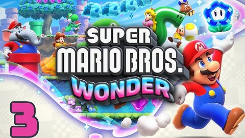 A Bubble Flower Power Up... wha? | Super Mario Bros Wonder Part 3