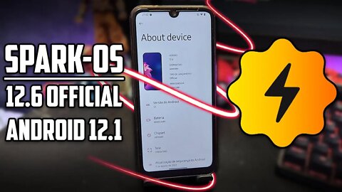 ROM Spark-OS v12.6 | Android 12.1 | NOVO LAUNCHER E MUITA CUSTOMIZAÇÃO!