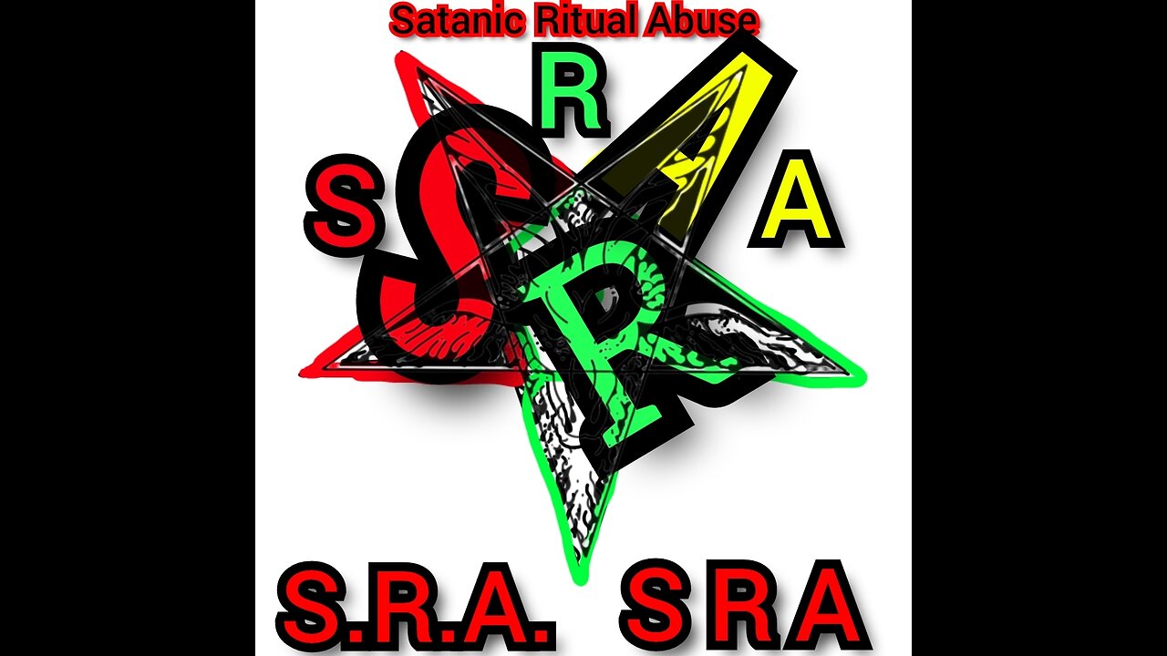 SRA: Satanic Ritual Abuse, The Group, The Activity, Reading Matrix Code. A Primer To Future Videos.