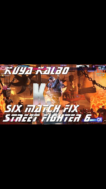 Kuya Kalbo Six Match Fix Street FIghter 6: 06-12-2024