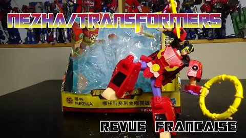 [Francais] Revue Video pour Nezha Transformers