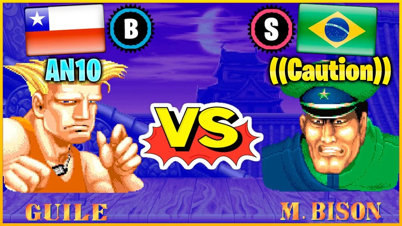 Street Fighter II': Champion Edition (AN10 Vs. ((Caution))) [Chile Vs. Brazil]