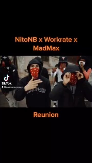 NitoNB x Workrate x MadMax - Reunion