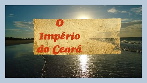 O Império do Ceará