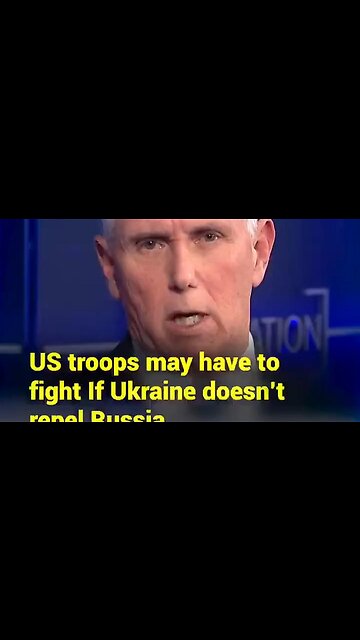 Mike Pence- ''If Ukraine doesn’t defeat Russia...Americans will have to die for Ukraine''.