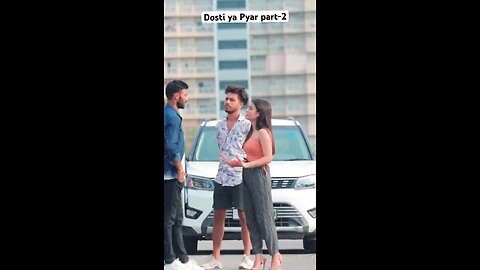 Dosti ya Pyar part-2