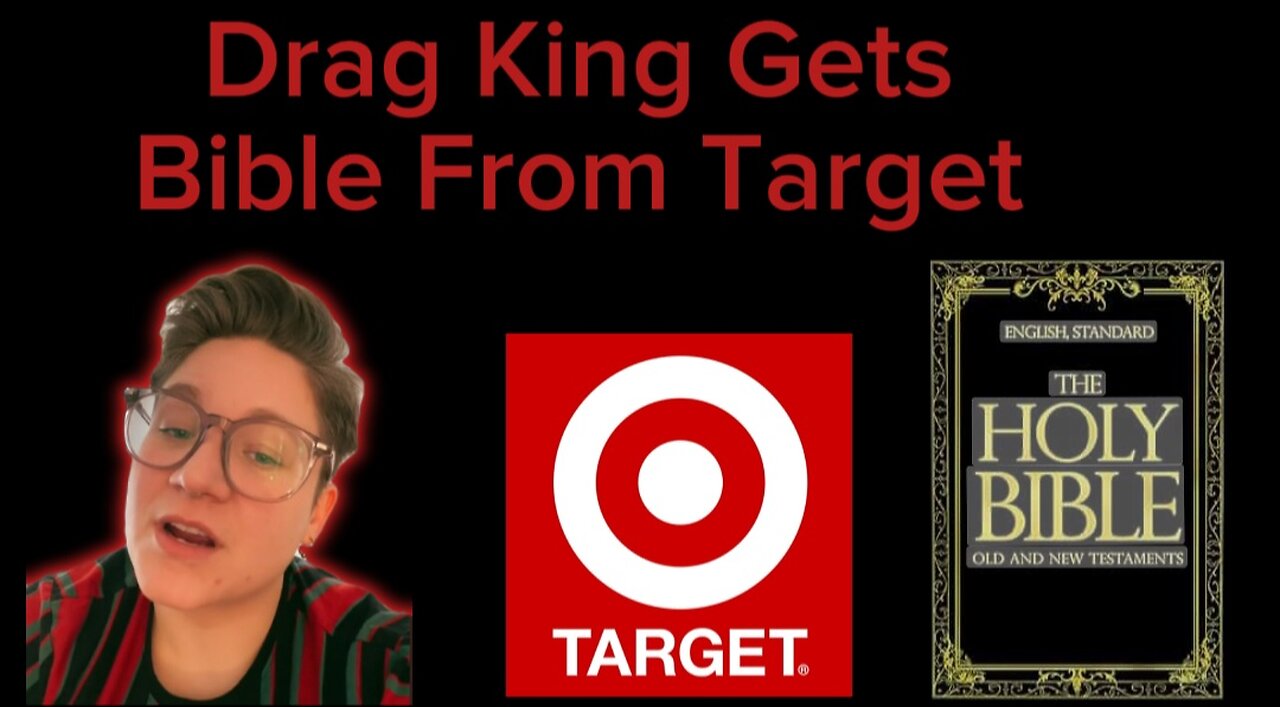 Drag King Is Upset About Getting a Bible from Target Instead of Queer Books