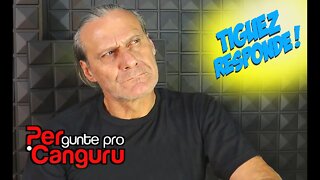 Tiguez Responde! Ep.135- PERgunte pro CANGURU