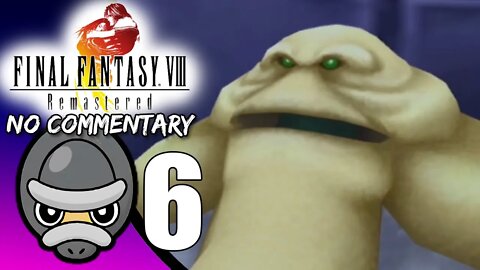 (Part 6) [No Commentary] Final Fantasy VIII Remastered - Nintendo Switch Gameplay