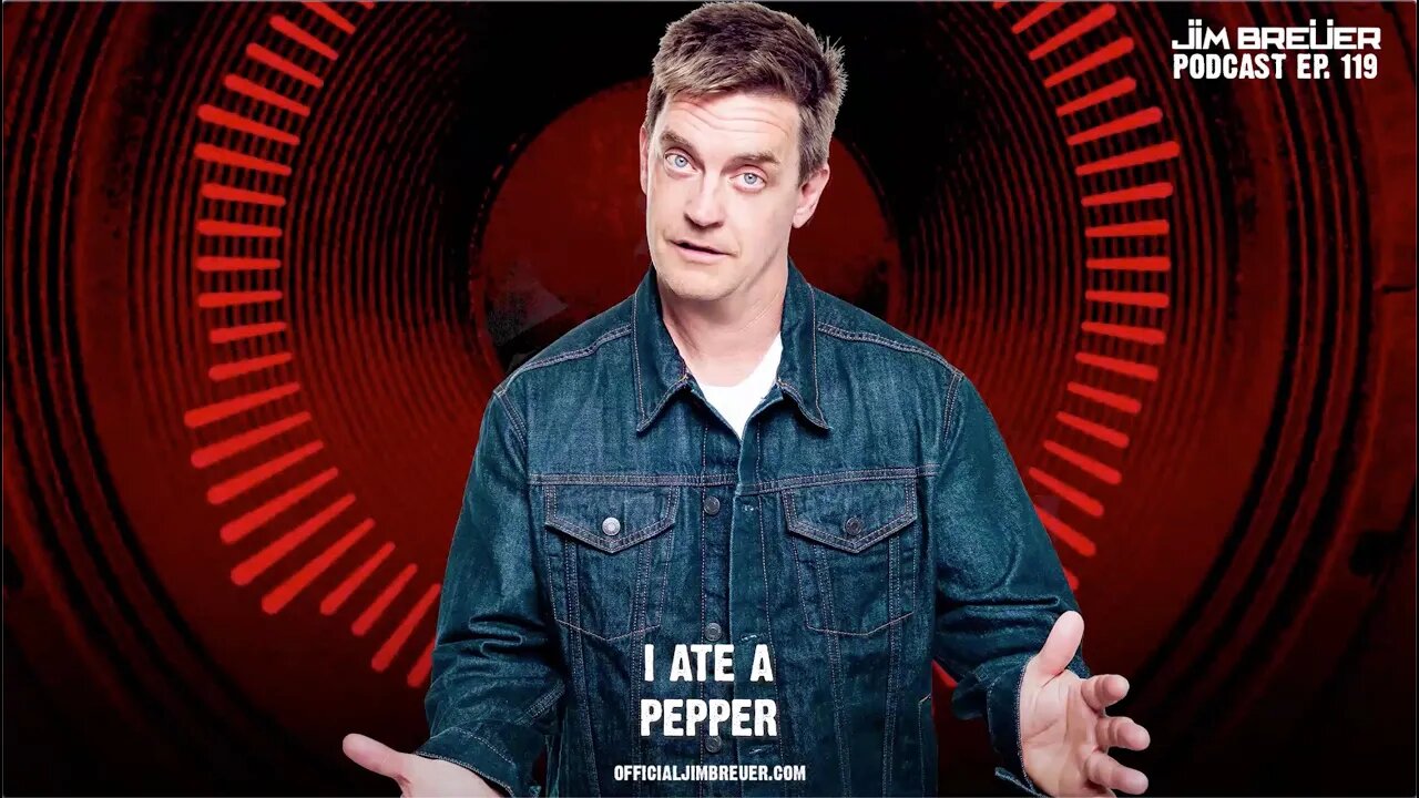 Jim Breuer Podcast - I Ate a Pepper