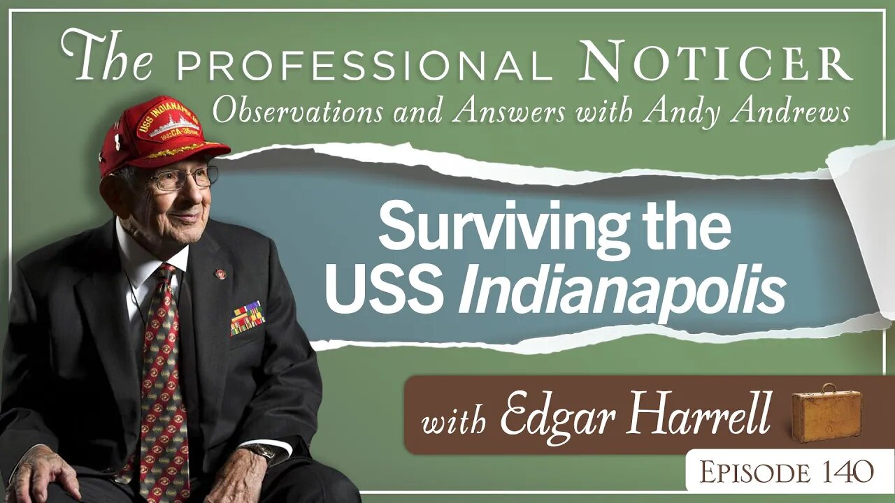 Surviving the USS Indianapolis with Edgar Harrell