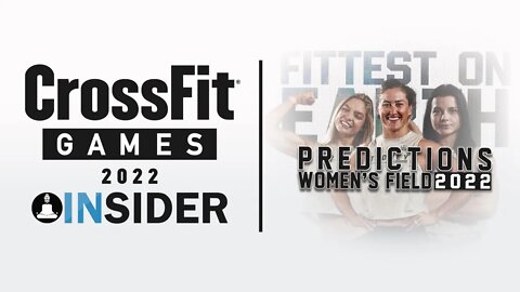 2022 CrossFit Games Prediction Show | The Women
