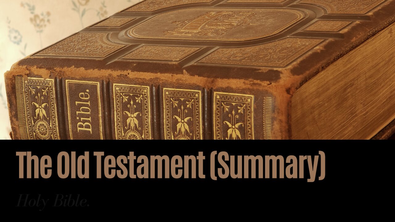 The Old Testament (Summary