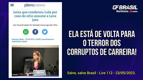 GF BRASIL Notícias - Atualizações das 21h - terça-feira patriótica - Live 112 - 23/05/2023!