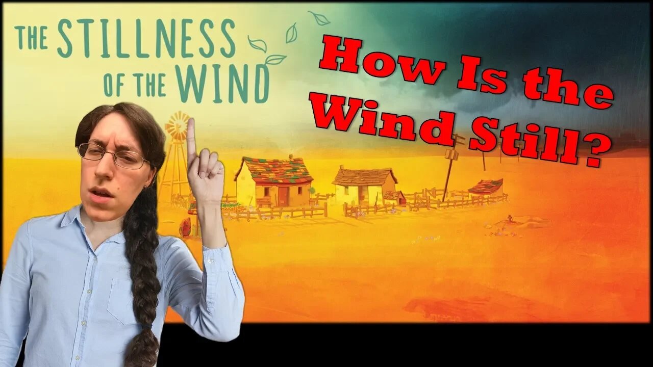 The Stillness of the Wind Gamey Review First Impression