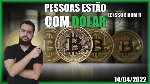 Investidores Aumentam Exposição Em Dólar!! Análise Bitcoin 14/04/2022