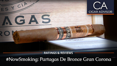 Partagas De Bronce Review