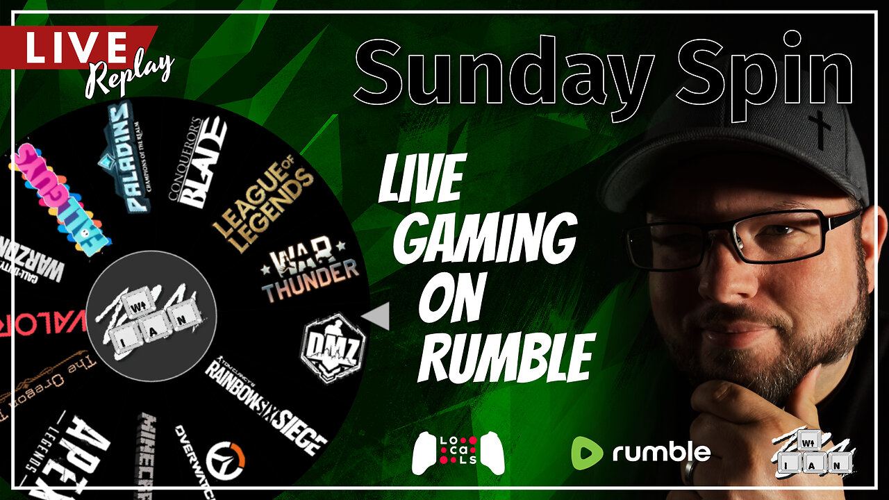 LIVE Replay: Gaming Live Exclusively On Rumble!