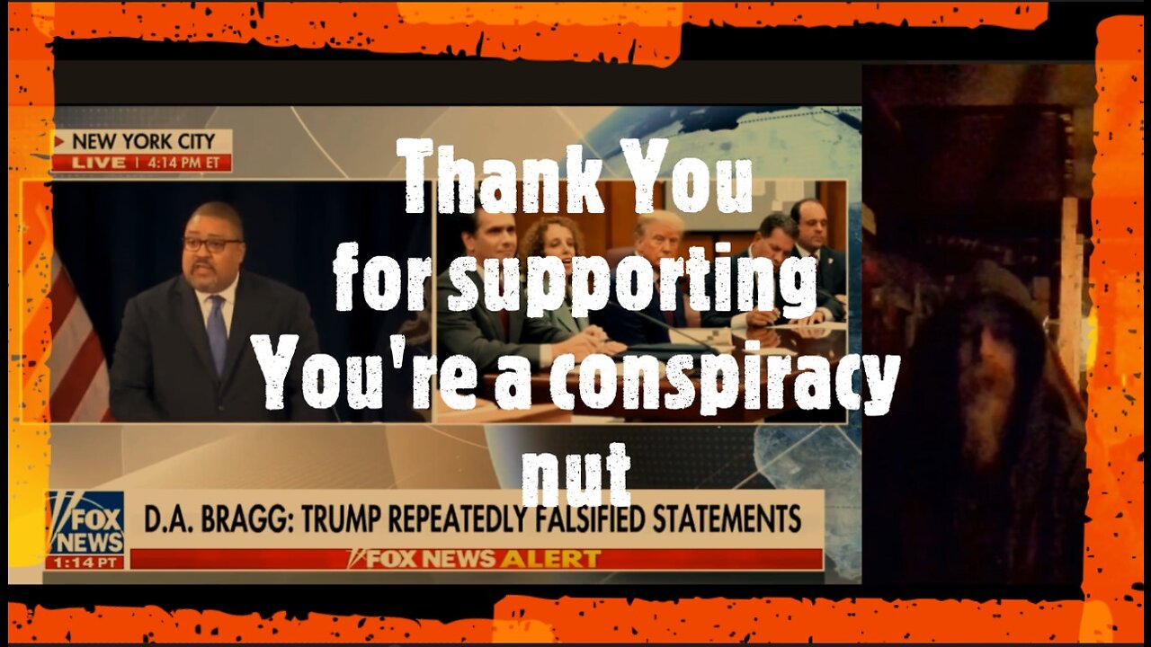 CORRUPT ALVIN BRAGG, NEW YORK DA, CLAIMS 34 FELONY FALSIFYING RECORDS CHARGES AGAINST DONALD TRUMP