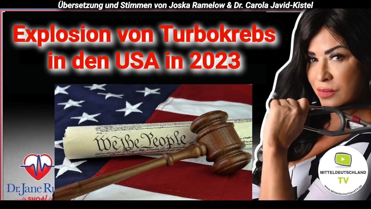 Explosion von Turbokrebs in den USA in 2023 (Dr. Jane Ruby Show)