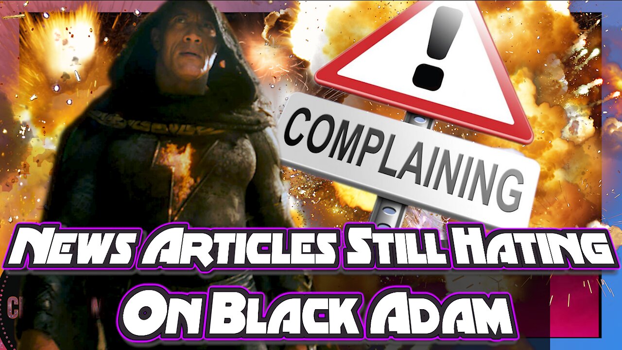 News Articles Still Hating On Black Adam