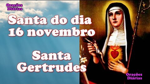 Santa do dia 16 de novembro, Santa Gertrudes