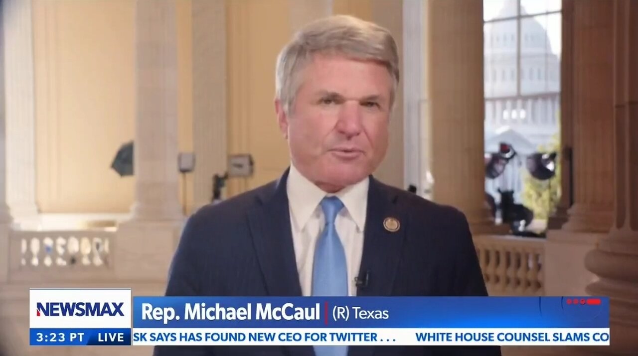 Rep Michael McCaul Warns Of Terrorists Coming Through Biden's Open Border