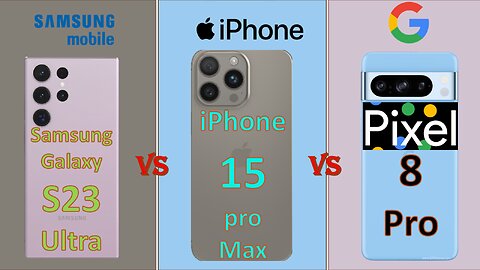 Samsung Galaxy S23 Ultra vs iPhone15 pro max vs Pixel 8 Pro | Full Comparison | @technoideas360