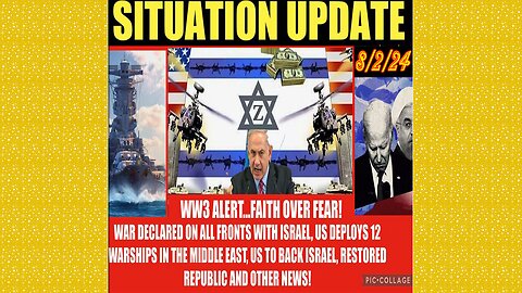 SITUATION UPDATE 8/2/24 - No way out, WW3 Alert, Me War, Us Ships Deployed, Vt Intel